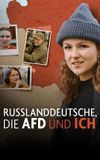 Russlanddeutsche, die AfD und ich