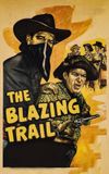 The Blazing Trail