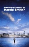 Whatever Happened to Harold Smith?