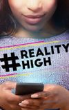 #realityhigh