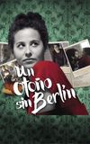 An Autumn Without Berlin