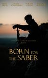 Born for the Saber