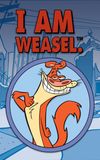 I Am Weasel