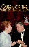 Queen of the Stardust Ballroom