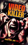 Video Killer