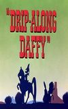 Drip-Along Daffy