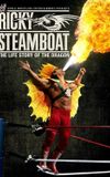 Ricky Steamboat: The Life Story of the Dragon