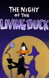 The Night of the Living Duck