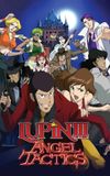 Lupin the Third: Angel Tactics