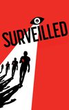 Surveilled