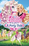 Barbie & Her Sisters in A Pony Tale