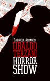 Ubaldo Terzani Horror Show