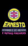 Ernesto, O Exterminador de Seres Monstruosos (e Outras Porcarias)