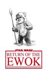 Return of the Ewok