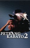 Petrang Kabayo 2: Anong Ganda Mo! Mukha Kang Kabayo