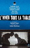 L'Hiver sous la table