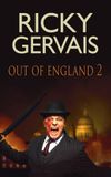 Ricky Gervais: Out of England 2