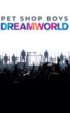 Pet Shop Boys Dreamworld: The Greatest Hits Live at the Royal Arena Copenhagen