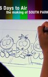 6 Days to Air: The Making of South Park