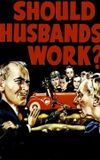 Should Husbands Work?