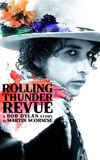 Rolling Thunder Revue: A Bob Dylan Story by Martin Scorsese