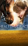 Healed by Grace 2 : Ten Days of Grace