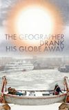 The Geographer Drank His Globe Away