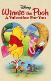 Winnie the Pooh: A Valentine for You