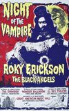 Roky Erickson & The Black Angels: Night of the Vampire