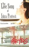 The Love Song of Iskra Prufrock