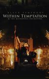 Within Temptation & The Metropole Orchestra: Black Symphony