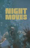 Night Moves