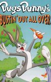 Bugs Bunny's Bustin' Out All Over