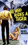 He Who Rides a Tiger