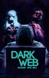 Dark Web: Descent Into Hell