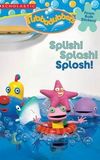 Rubbadubbers: Splish! Splash! Splosh!