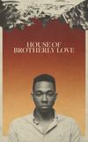 House of Brotherly Love