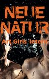 Neue Natur: Art Girls Intern