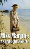 Miss Marple: A Caribbean Mystery