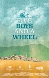 Five Boys and a Wheel