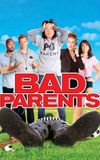 Bad Parents