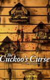 The Cuckoo's Curse