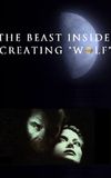 The Beast Inside: Creating 'Wolf'