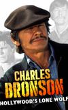 Charles Bronson: The Spirit of Masculinity