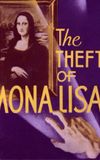 The Theft of the Mona Lisa