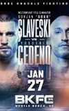 BKFC 35: Cedeno vs. Slaveski