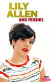 Lily Allen and Friends