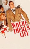 Where There's Life