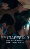 The Trapped 13: How We Survived The Thai Cave