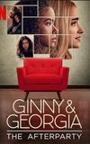 Ginny & Georgia - The Afterparty